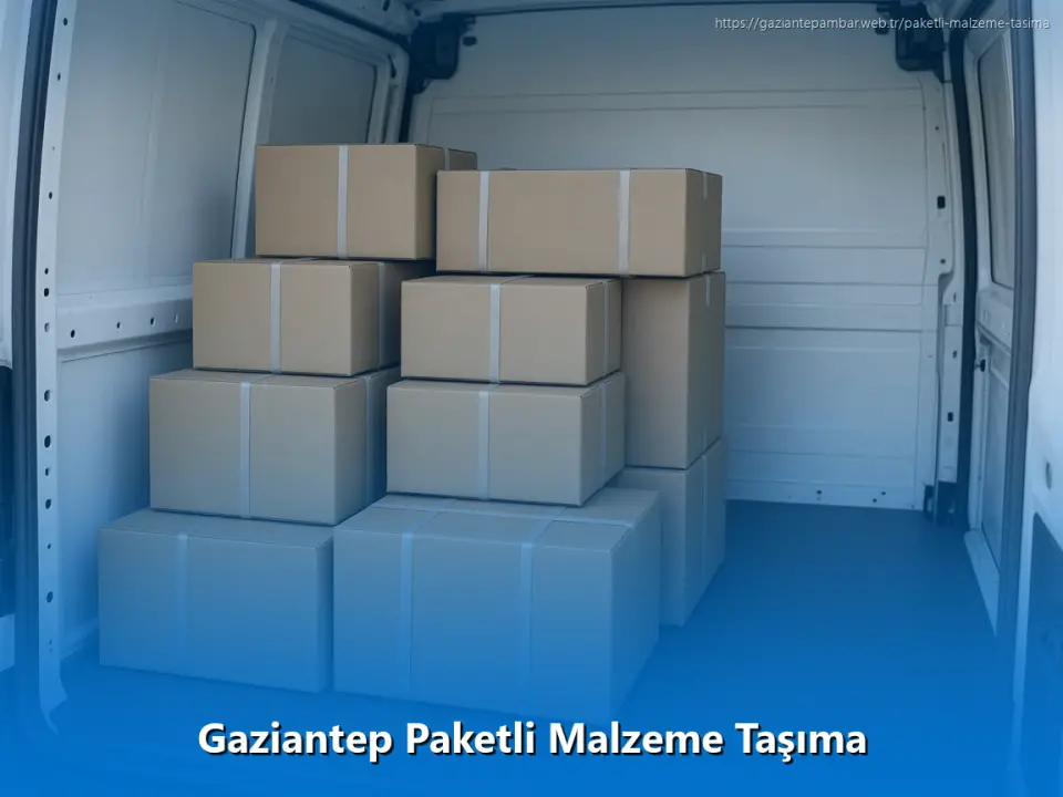 Gaziantep Paketli Malzeme Taşıma