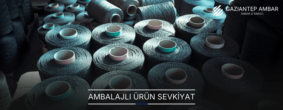 Gaziantep Ambalajlı Ürün Ambar Firmaları