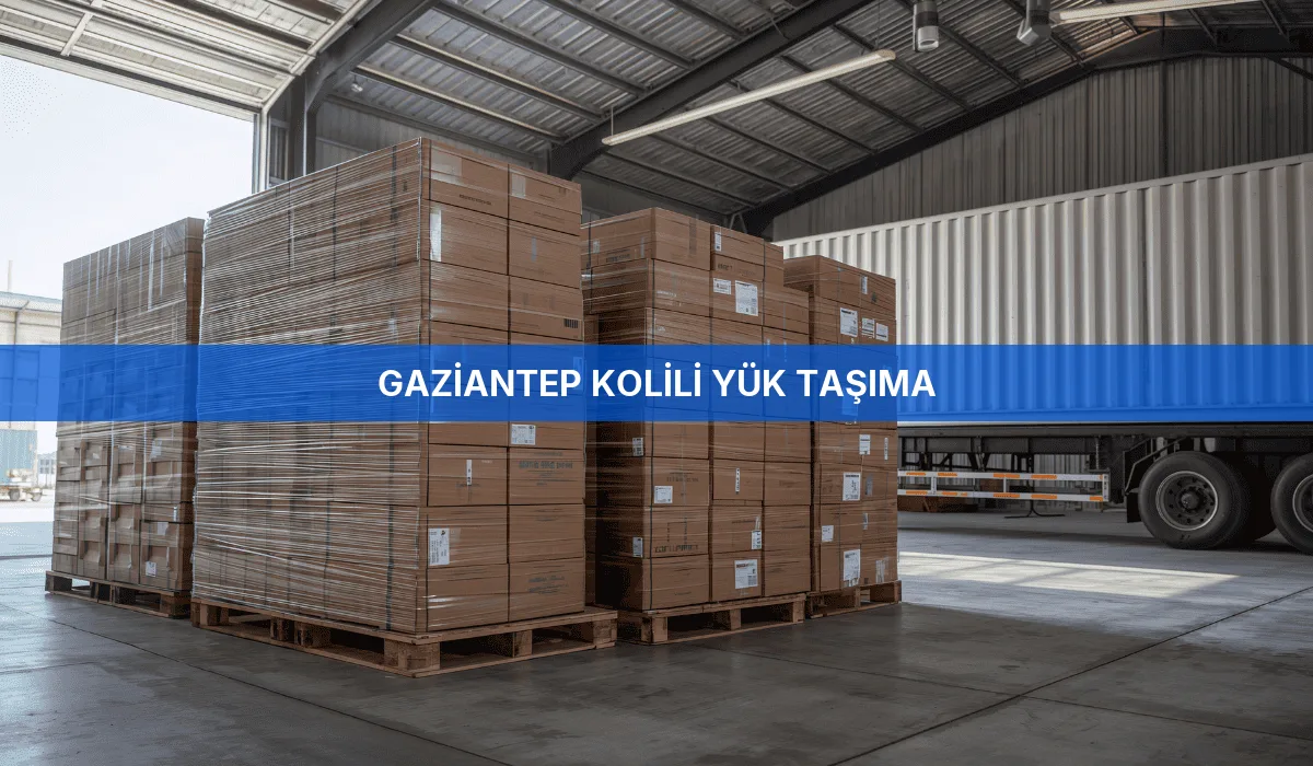 Gaziantep Kolili Yük Taşıma